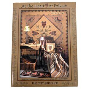 City Stitcher At The Heart Of Folkart Book Quilting Cross Stitch Embroidery